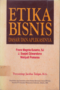 Etika Bisnis: Dasar dan Aplikasinya