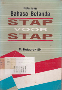 Pelajaran Bahasa Belanda : Stap Voor Stap