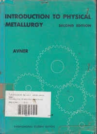 Introduction To Physical Metallurgy