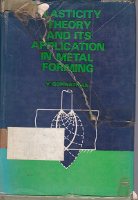 Physical Theory and Its Application in Metal Forming