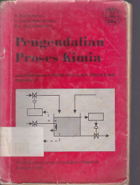 Pengendalian Proses Kimia: Untuk Mahasiswa Politeknik Jurusan Teknik Kimia Semster 5