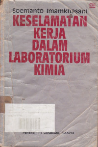 Keselamatan Kerja Dalam Laboratorium Kimia