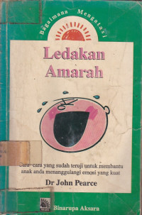 Bagaimana Mengatasi Ledakan Amarah