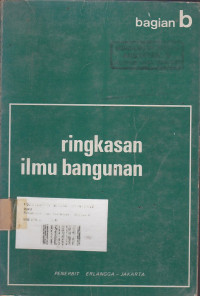 Ringkasan Ilmu Bangunan Bagian B