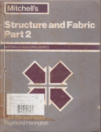 Structure and Fabric Part 2: Mitchell's Building Series