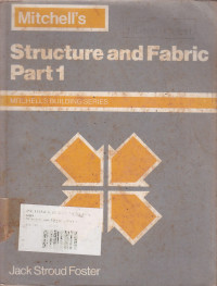 Structure and Fabric Part 1: MItchell's Building Series