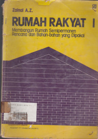 Rumah Rakyat 1: Membangun Rumah Semipermanen rencana dan Bahan-Bahan Yang dipakai