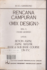 Rencana Campuran Bagian A. Teori Gradasi