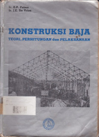 Konstruksi Baja: Teori, Perhitungan dan Pelaksanaan