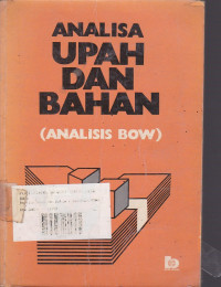 Analisa Upah dan Bahan (Analisis Bow)