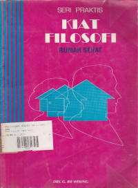 Kiat Filosofi Rumah Sehat : Seri Praktis