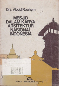 Mesjid Dalam Karya Arsitektur Nasional Indonesia