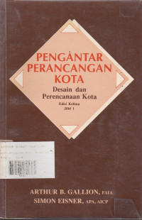 Pengantar Perancangan Kota : Desain dan Perencanan Kota Jilid 1