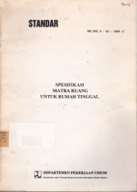 Spesifikasi Matra Ruang Untuk Rumah Tinggal : Standar SK SNI S-03-1989-F