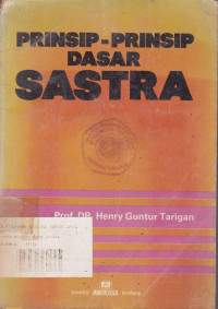 Prinsip-Prinsip Dasar Sastra