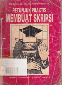 Petunjuk Praktis Membuat Skripsi