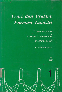 Teori dan Praktek Farmasi Industri Jilid.1