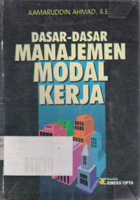 Dasar-Dasar Manajemen modal Kerja