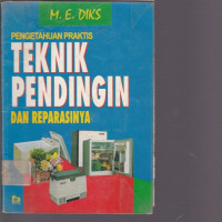 Pengetahuan Praktis Teknik Pendingin dan Reparasinya