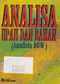 Analisa Upah dan Bahan (Analisis Bow)