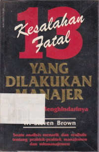 Kesalahan Fatal Yang Dilakukan Manajer