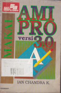 Memakai Amipro Versi 3.0