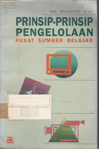 Prinsip-Prinsip Pengelolaan Pusat Sumber Belajar