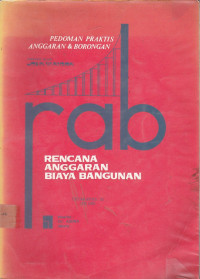 Rencana Anggaran Biaya Bangunan : Pedoman Praktis Anggaran & Borongan