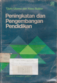 Peningkatan Dan Pengembangan Pendidikan