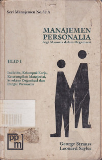 Manajemen Personalia: Segi Manusia dalam Organisasi jilid.1
