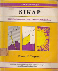 Sikap : Kekayaan Anda Yang Paling Berharga