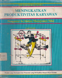 Meningkatkan Produktivitas Karyawan : Seri Manajemen 50 Menit