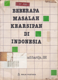 Beberapa Masalah Kearsipan di Indonesia