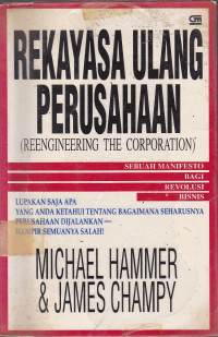 Rekayasa Ulang Perusahaan (Reengineering The Corporation)