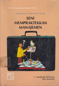 Seni Mempraktekkan Manajemen