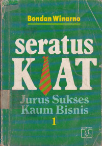 Seratus Kiat: Jurus Sukses Kaum Bisnis 1