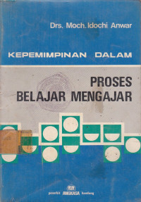 Kepemimpinan Dalam Proses Belajar Mengajar