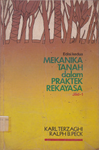 Mekanika Tanah Dalam Praktek Rekayasa Jilid.1 Ed.2