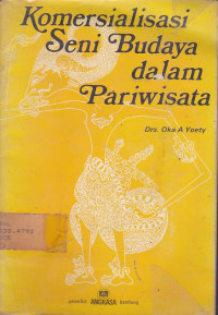 Komersialisasi Seni Budaya Dalam Pariwisata