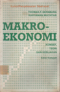 Kunci Penyelesaian Soal-Soal Makroekonomi : Konsep, Teori Dan Kebijakan