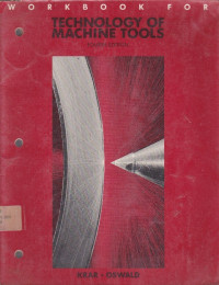 Technology of Machine Tools : Fourth Edition