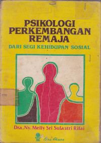 Psikologi Perkembangan Remaja : Dari Segi Kehidupan Sosial