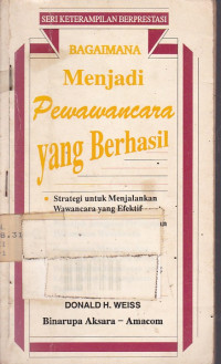 Bagaimana Menjadi Pewawancara yang Berhasil