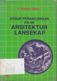 Unsur Perancangan Dalam : Arsitektur Lansekap