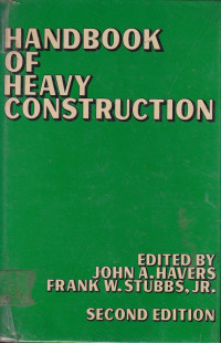 Handbook Of Heavy Construction
