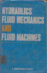 Hydraulics Fluid Mechanics And Fluid Machines