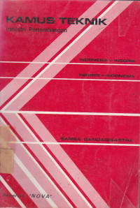 Kamus Teknik Industri Pertambangan : Indonesia-Inggris, Inggris-Indonesia