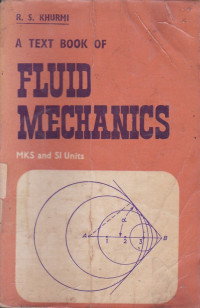 A Text Book Of Fluid Mechanics : MKS and SI Units
