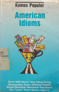 Kamus Populer American Idioms