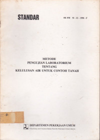 Standar Metode Pengujian Laboratorium Tentang Kelulusan Air Untuk Contoh Tanah SK SNI M-22-1990-F